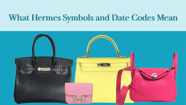 What Hermes Symbols and Date Codes Mean