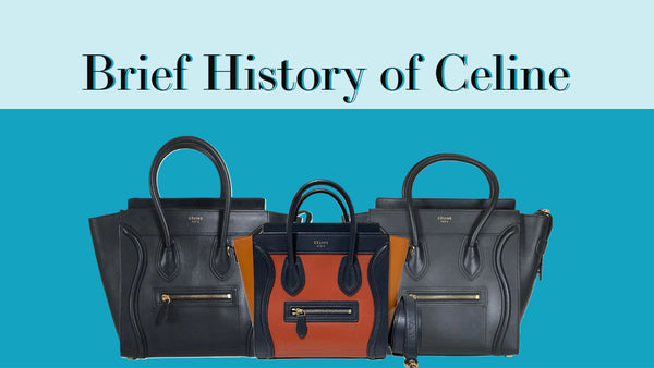 Brief History of Celine