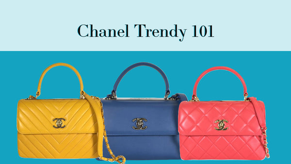 Chanel Trendy 101