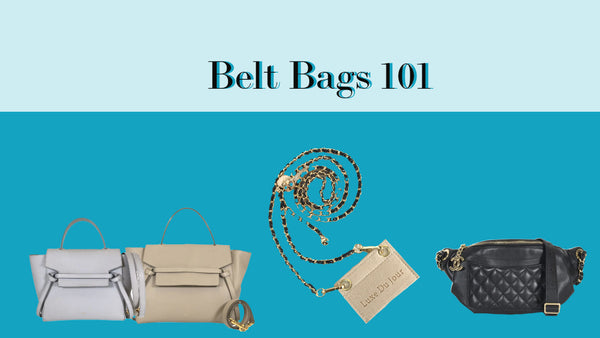 Belt Bags 101